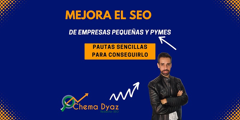 SEO para empresas pequeñas: Guía para Mejorar el posicionamiento de tu empresa